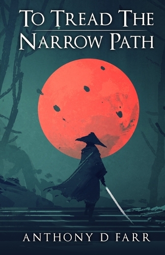 To Tread the Narrow Path