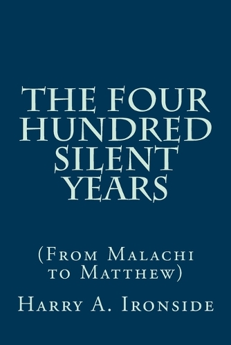 The Four Hundred Silent Years