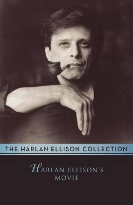 Harlan Ellison's Movie