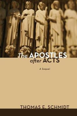 The Apostles After Acts