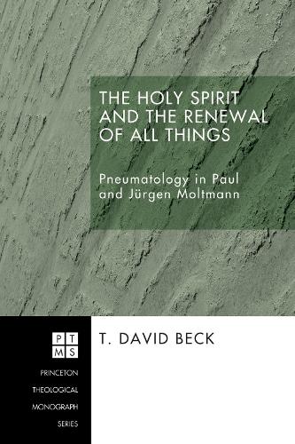 The Holy Spirit and the Renewal of All Things