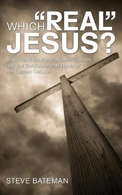 Which "Real" Jesus?
