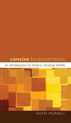Concise Fundamentalism