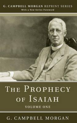 Prophecy of Isaiah, Volume 1