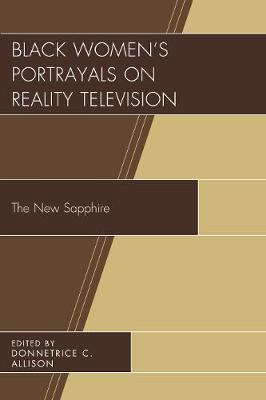 Black Women's Portrayals on Reality Television