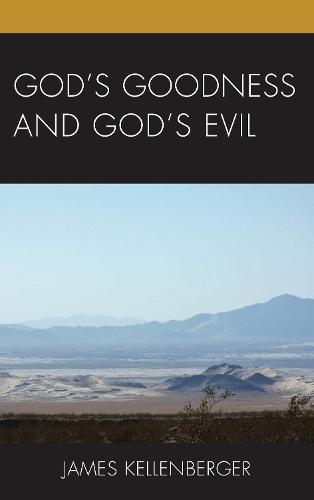 God's Goodness and God's Evil