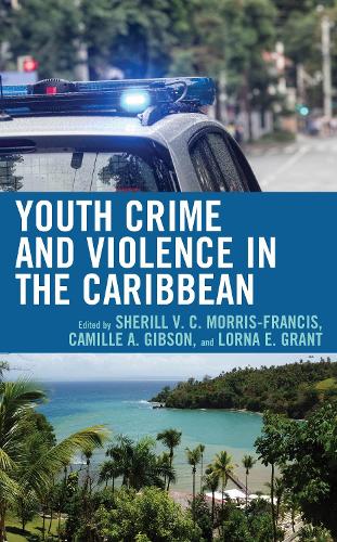 Youth Crime and Violence in the Caribbean