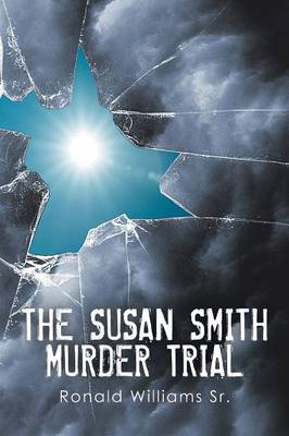 The Susan Smith Murder Trial