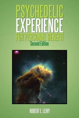 Psychedelic Experience for Personal Benefit