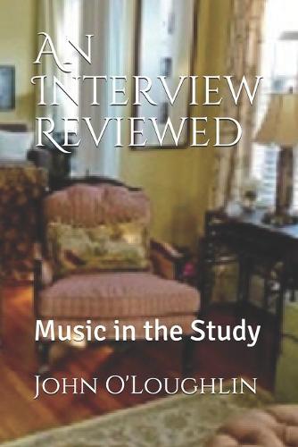 An Interview Reviewed