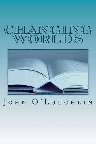 Changing Worlds