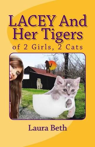 LACEY And Her Tigers