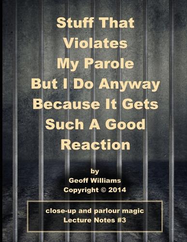 Stuff That Violates My Parole
