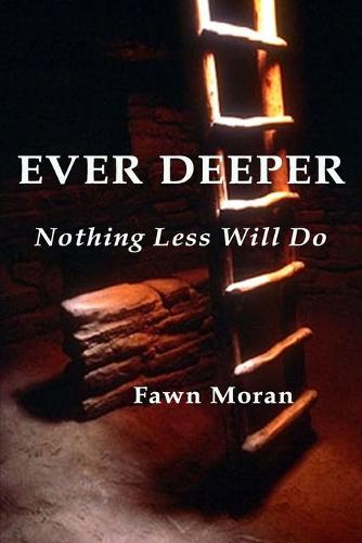 Ever Deeper