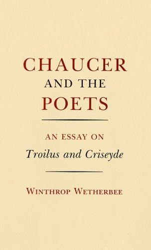 Chaucer and the Poets