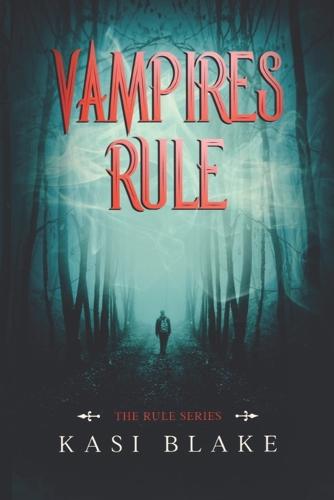 Vampires Rule