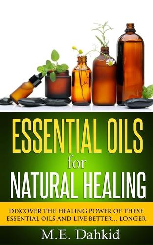 Essential Oils for Natural Healing