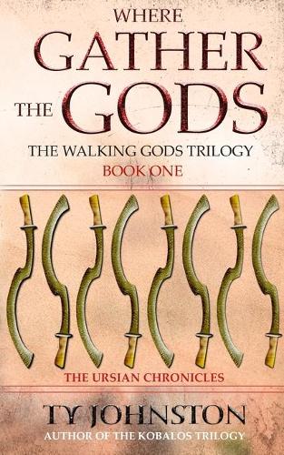 Where Gather the Gods