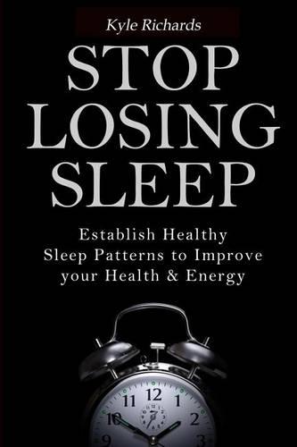 Stop Losing Sleep