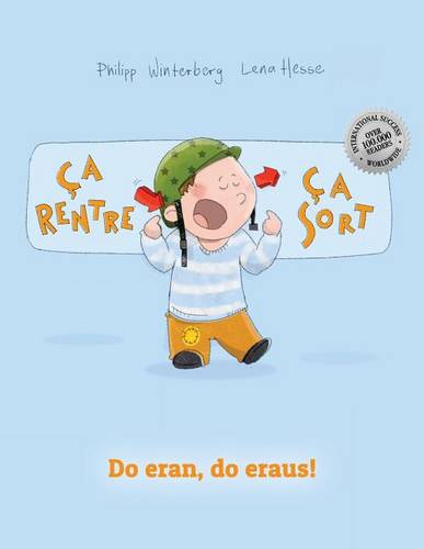 Ca rentre, ca sort ! Do eran, do eraus!