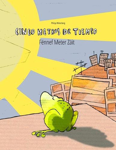Cinco metros de tiempo/Fennef Meter Zait