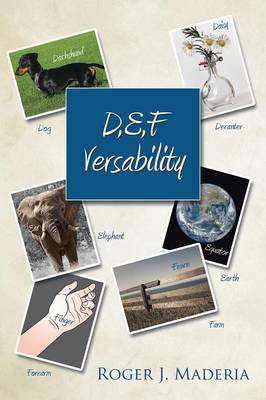 D, E, F Versability