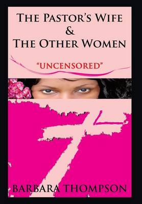 The Pastor's Wife & the Other Women