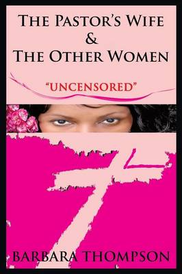 The Pastor's Wife & the Other Women