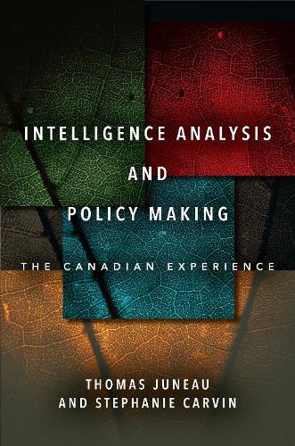 Intelligence Analysis and Policy Making