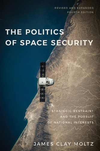 The Politics of Space Security