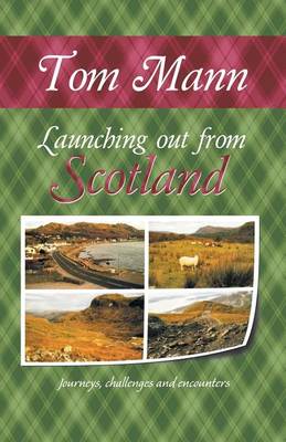 Launching out from Scotland