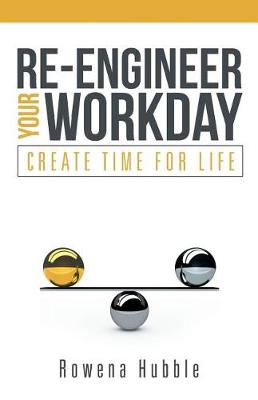 Re-engineer your Workday