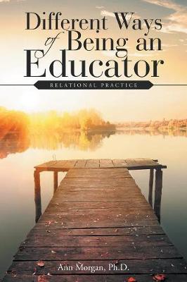 Different Ways of Being an Educator