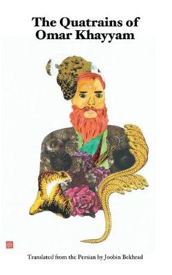 The Quatrains of Omar Khayyam