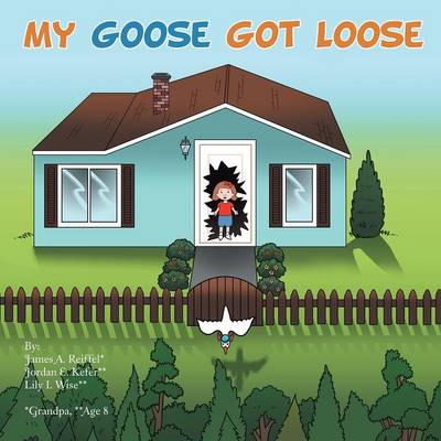 My Goose Got Loose