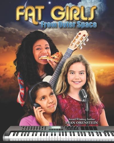 Fat Girls from Outer Space; a graphic novel