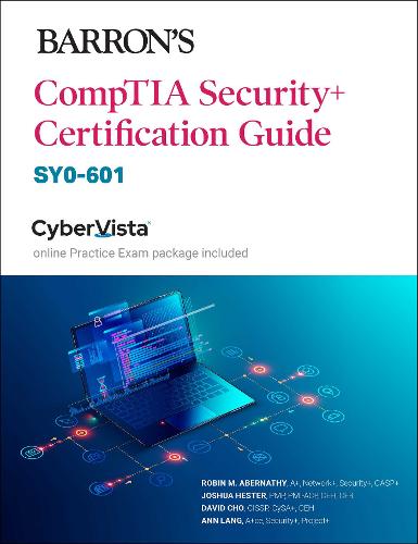 Barron's CompTIA Security+ Certification Guide (SY0-601)