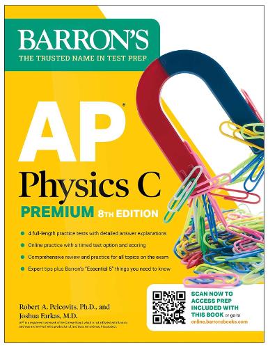 AP Physics C Premium, Eighth Edition: 4 Practice Tests + Comprehensive Review + Online Practice (2026)