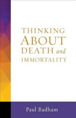 Thinking About Death and Immortality
