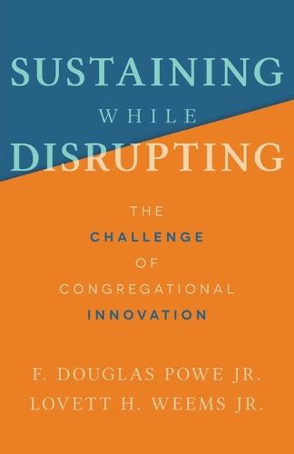 Sustaining While Disrupting