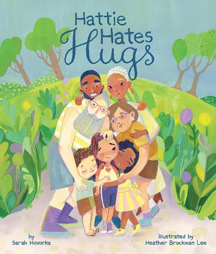 Hattie Hates Hugs