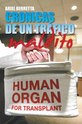 Cronicas de Un Trafico Maldito