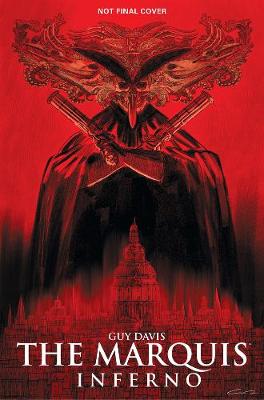 Marquis Volume 1, The: Inferno (second Edition)