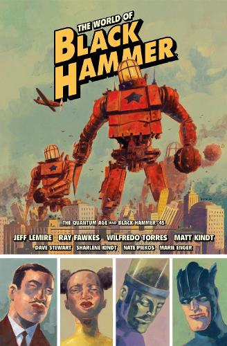 The World of Black Hammer Library Edition Volume 2