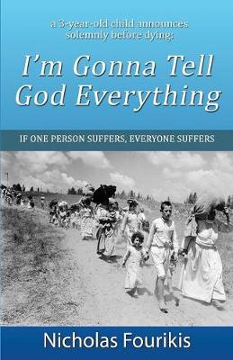 I'm Gonna Tell God Everything