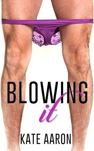 Blowing It
