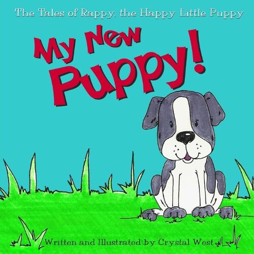 The Tales of Rappy, the Happy Little Puppy