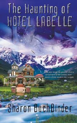 The Haunting of Hotel LaBelle