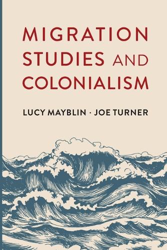 Migration Studies and Colonialism