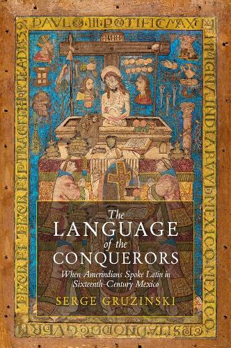 The Language of the Conquerors
